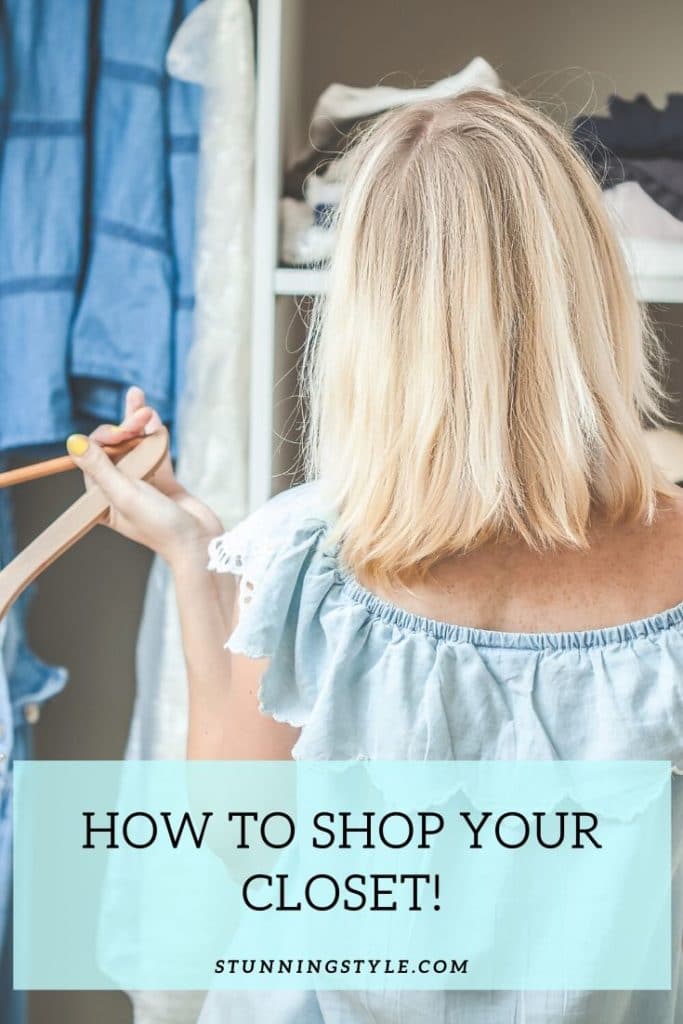 how to shop your closet