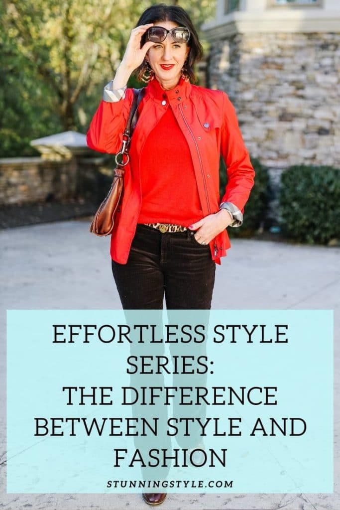 Effortless Style Series: The Difference Between Style and Fashion